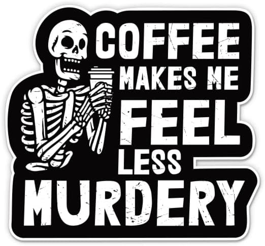 Стикер на Кафе ме кара да се чувствам по-малко смъртоносни - 5 Стикер за лаптоп - Водоустойчив Винил за колата, телефон, бутилки с вода - Забавно стикер на кафе с кофеи?